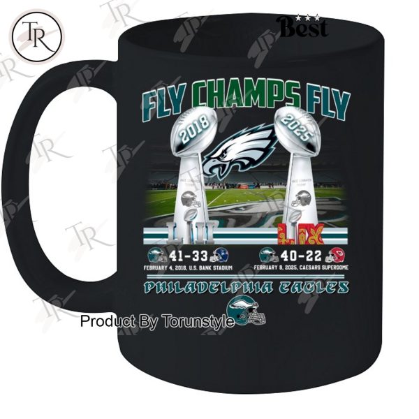 Fly Champs Fly LII-2018 And LIX-2025 Philadelphia Eagles Limited Edition T-Shirt