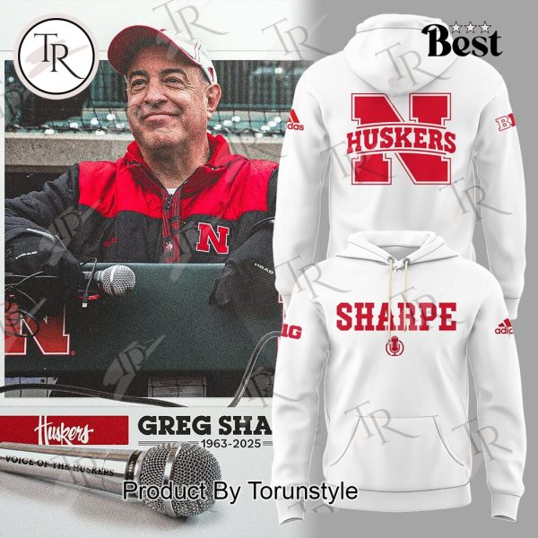 Greg Sharpe 1963-2025 “Voice of the Huskers” Honoring The Legend New Edition Hoodie