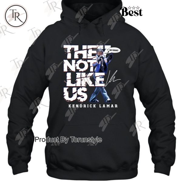 Kendrick Lamar They Not Like Us “Hey Drake” New Edition T-Shirt