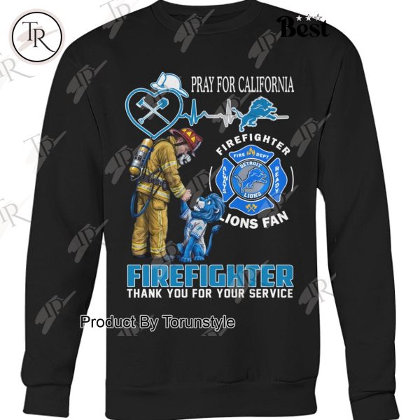 Detroit Lions Pray For California Firefighter Thank You For Your Service T-Shirt