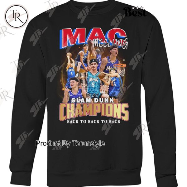 Mac McClung Slam Dunk Champions Back To Back To Back T-Shirt