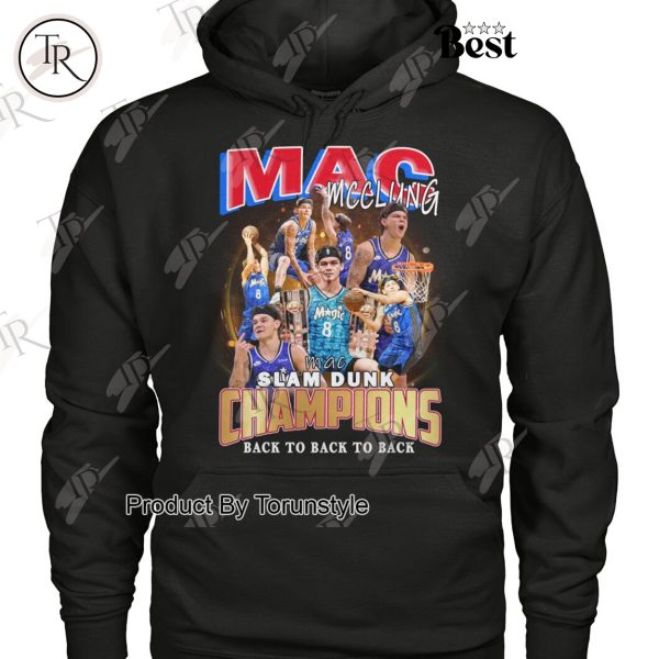 Mac McClung Slam Dunk Champions Back To Back To Back T-Shirt