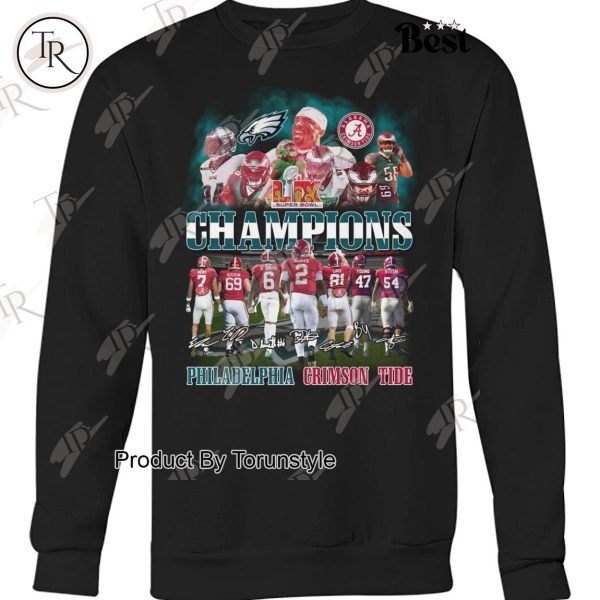 Philadelphia Eagles x Alabama Crimson Tide LIX Super Bowl Champions Limited Edition T-Shirt