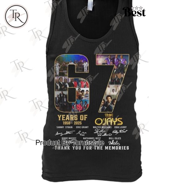 The O’Jays 67 Years Of 1958-2025 Thank You For The Memories T-Shirt