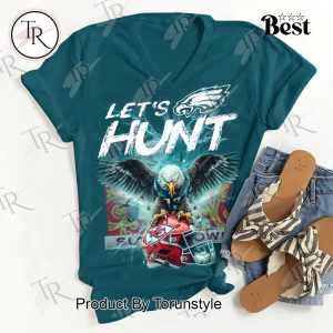 Let’s Hunt 2025 LIX Super Bowl Philadelphia Eagles T-Shirt