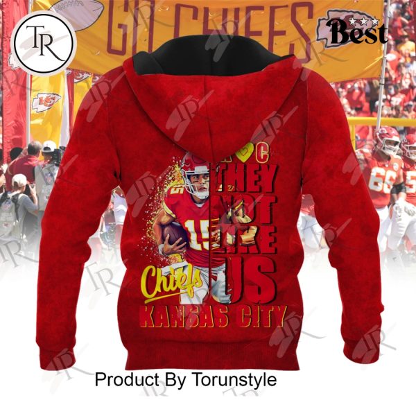 They Not Like Us Kansas City Chiefs New Edition 2025 Hoodie