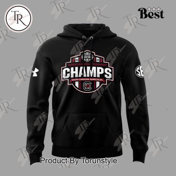 2025 South Carolina Gamecocks Women’s Basketball Tournament Champs Hoodie