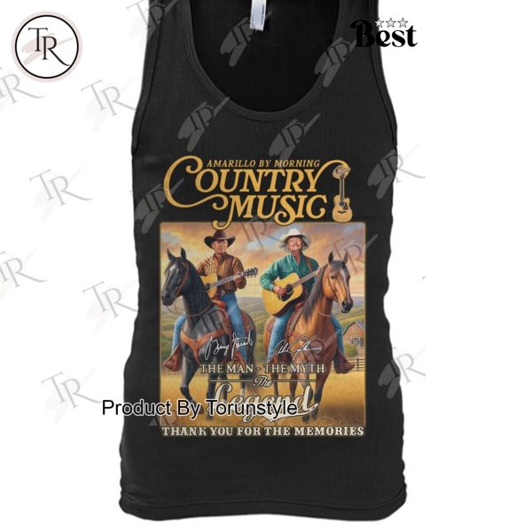Amarillo By Morning Country Music The Man-The Myth-The Legend Thank You For The Memories T-Shirt