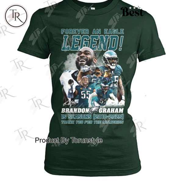 Brandon Graham x Philadelphia Eagles Forever An Eagles Legend Thank You For The Memories Limited Edition T-Shirt