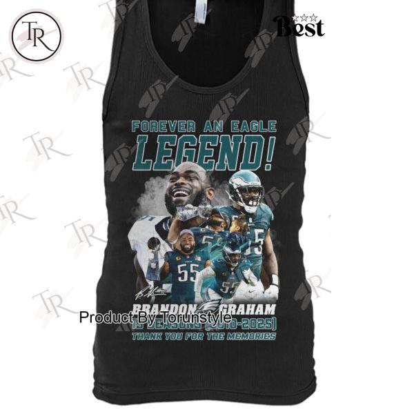 Brandon Graham x Philadelphia Eagles Forever An Eagles Legend Thank You For The Memories Limited Edition T-Shirt