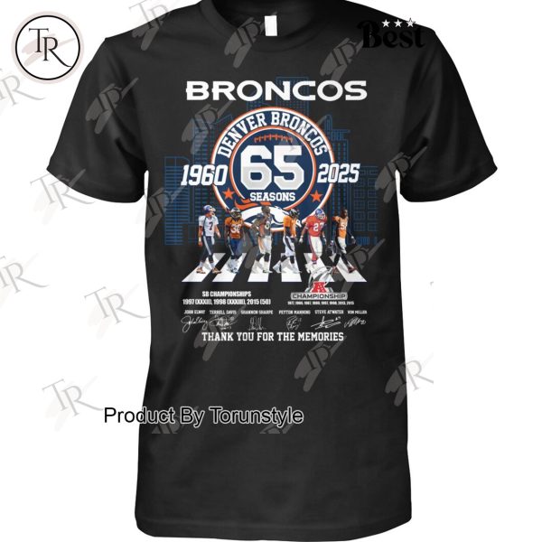 Denver Broncos 65 Seasons 1960-2025 Thank You For The Memories Limited Edition T-Shirt
