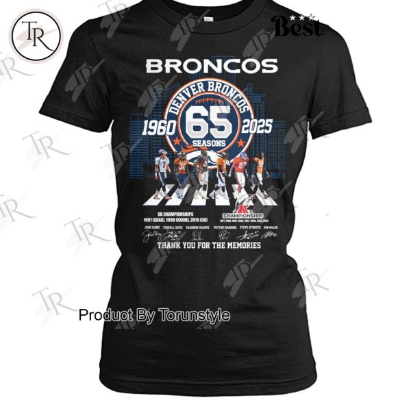 Denver Broncos 65 Seasons 1960-2025 Thank You For The Memories Limited Edition T-Shirt