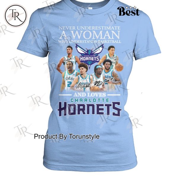 Never Underestimate A Teacher Who Understands Basketball And Loves Charlotte Hornets Limited Edition T-Shirt