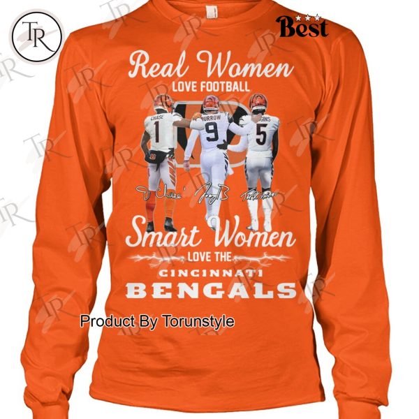 Real Women Love Football Smart Women Love The Cincinnati Bengals Limited Edition T-Shirt