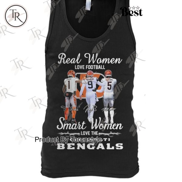 Real Women Love Football Smart Women Love The Cincinnati Bengals Limited Edition T-Shirt