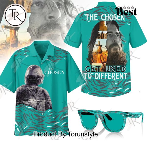 The Chosen Get Used To Different 2025 Limited Edition Hawaiian Shirt