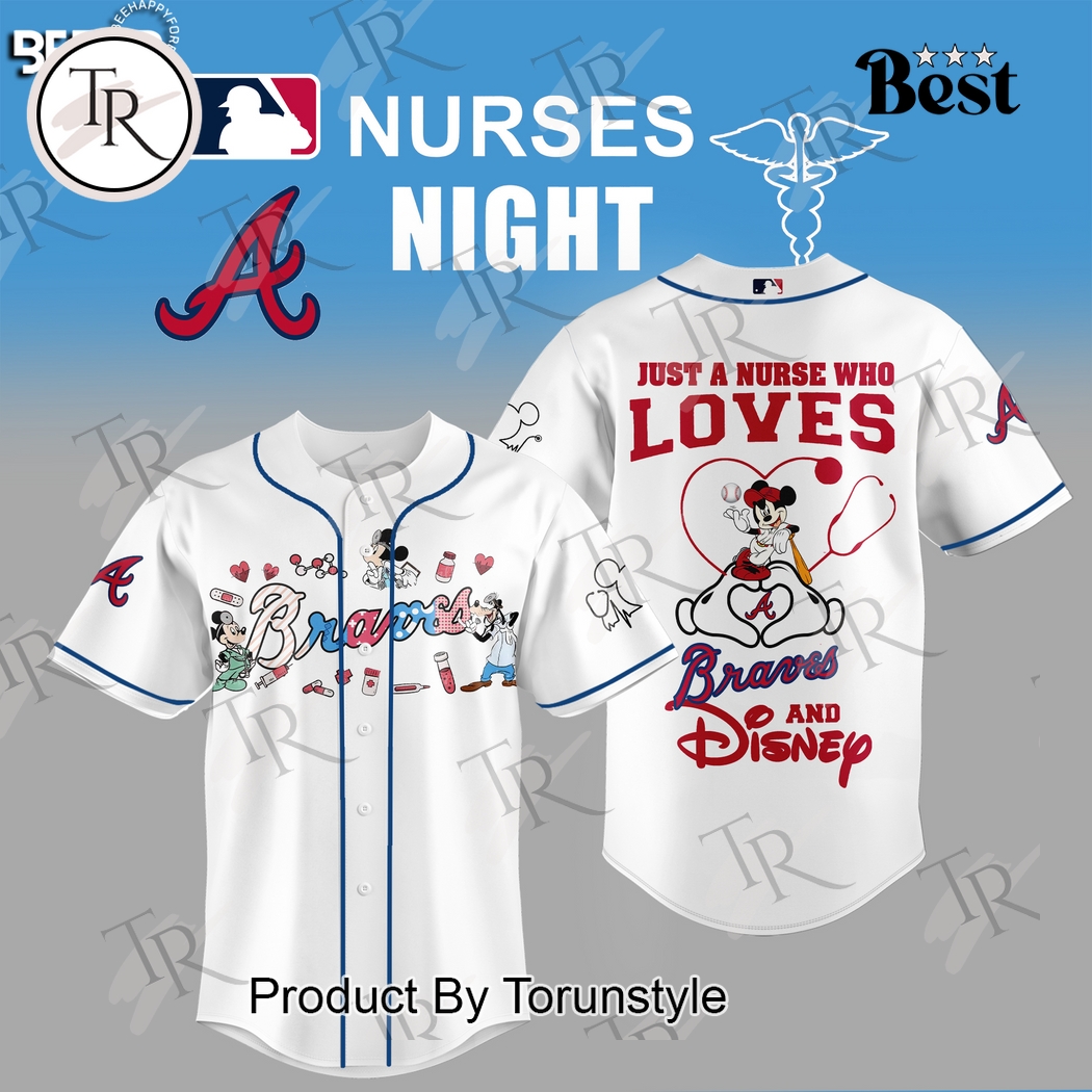 Atlanta Braves X Mickey Mouse Just A Nurse Who Loves 2025 Limited Edition Baseball Jersey Atlanta Braves X Mickey Mouse Just A Nurse Who Loves 2025 Limited Edition Baseball Jersey