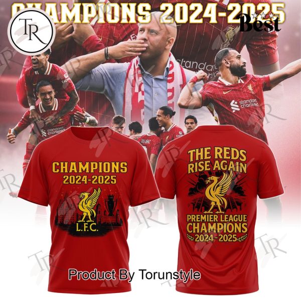 Liverpool The Reds Rise Again Premier League Champions 2024-2025 Limited Edition Hoodie