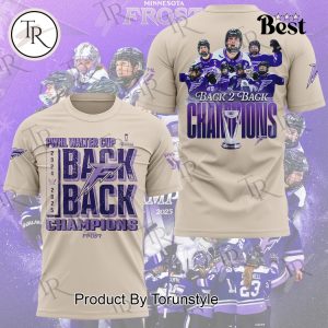Minnesota Frost PWHL Walter Cup 2024-2025 Champions Back 2 Back Limited Edition Hoodie