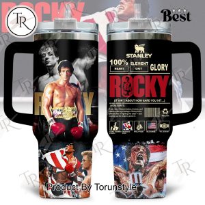 Rocky It Ain’t About How Hard You Hit… Limited Edition 40oz Tumbler
