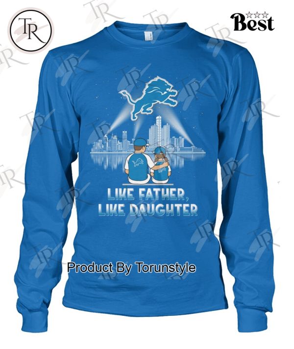 Detroit Lions Like Father, Like Daughter 2025 Limited Edition T-Shirt