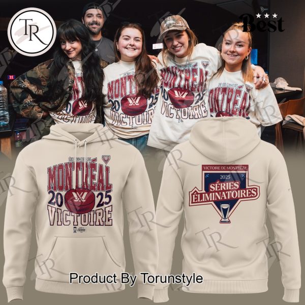 Montreal Victoire 2025 Series Eliminatoires Limited Edition Hoodie