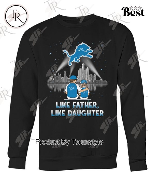 Detroit Lions Like Father, Like Daughter 2025 Limited Edition T-Shirt