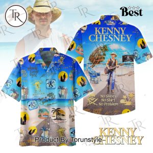Kenny Chesney No Shoes No Shirt No Problem 2025 Limited Edition Hawaiian Shirt