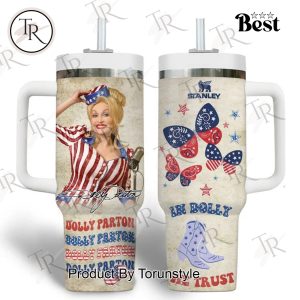 Dolly Parton In Dolly We Trust Limited Edition 40oz Tumbler