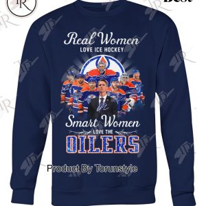 Real Women Love Ice Hockey Smart Women Love The Edmonton Oilers T-Shirt