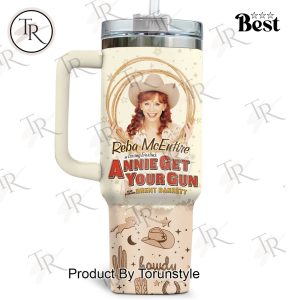 Reba McEntire In Irving Berlin’s Annie Get Your Gun Limited Edition 40oz Tumbler