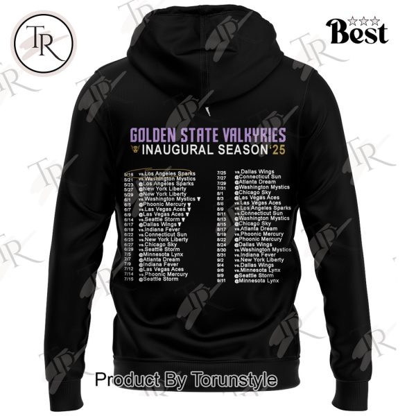 First Of A Life Time Golden State Valkyries Inaugural Season 2025 Limited Edition Hoodie