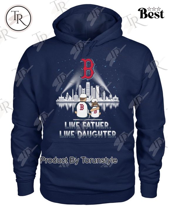 Boston Red Sox Like Father, Like Daughter 2025 Limited Edition T-Shirt