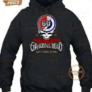 Grateful Dead Sixty Years So Far 1965-2025 T-Shirt
