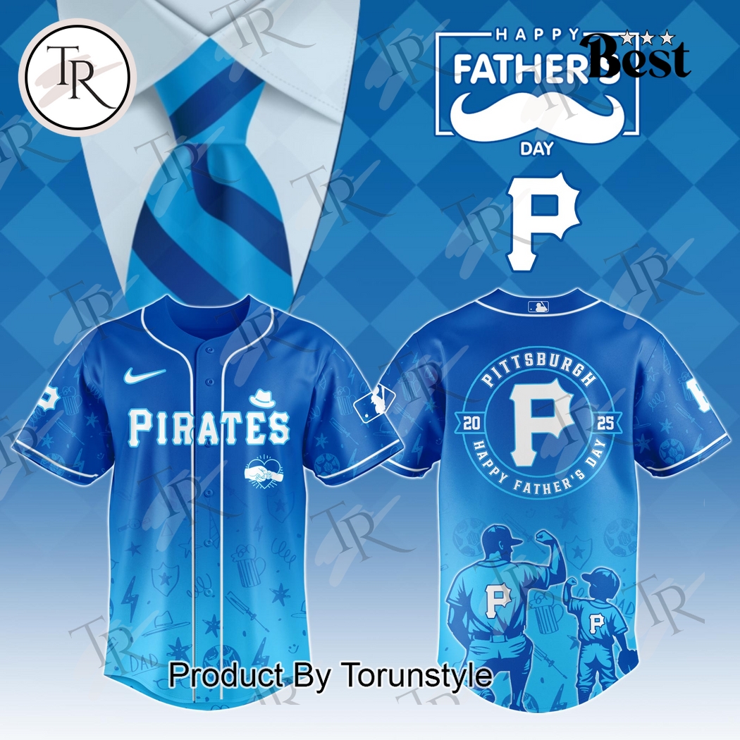 Pittsburgh Pirates Happy Father's Day 2025 Edition Baseball Jersey