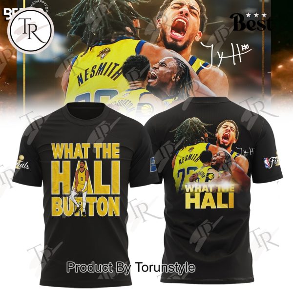 What The Hali-Burton X Indiana Pacers NBA Finals Champions 2025 Limited Edition Hoodie