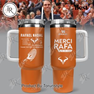 Merci Rafael Nadal 2025 Thank You For The Memories Limited Edition 40oz Tumbler