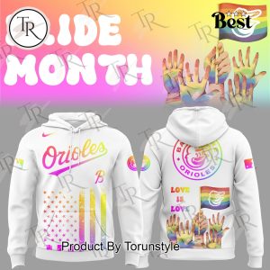 Baltimore Orioles Pride Month Love Is Love Special Edition Hoodie