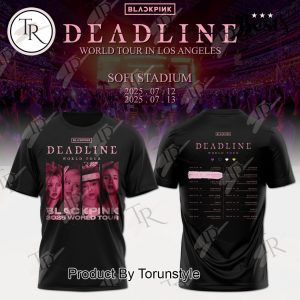 Blackpink X Deadlin World Tour In Los Angeles Sofi Stadium Hoodie
