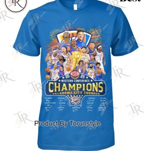 2025 NBA Western Conference Champions Oklahoma City Thunder Limited Edition T-Shirt