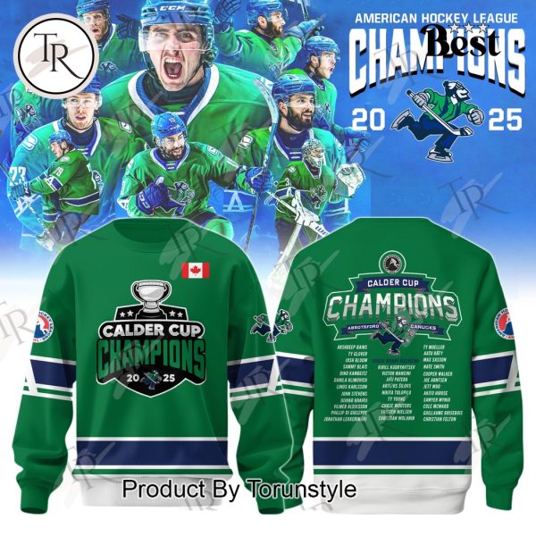 American Hockey League Champions 20 Abbotsford Canucks 25 Hoodie