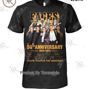 Faces 56th Anniversary 1969-2025 Thank You For The Memories Limited Edition T-Shirt
