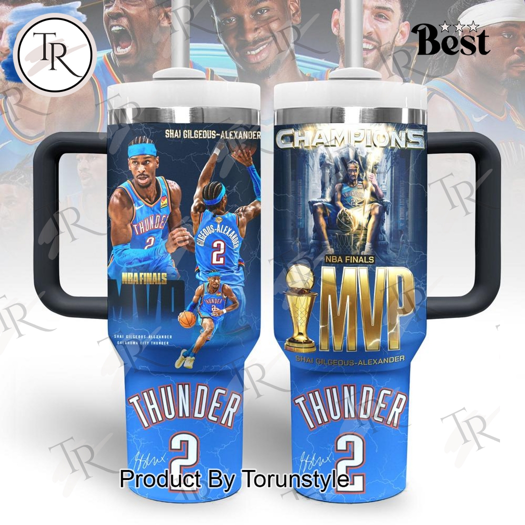 Shai Gilgeous-Alexander X Oklahoma City Thunder MVP NBA Finals Champions Special Edition 40oz Tumbler Shai Gilgeous-Alexander X Oklahoma City Thunder MVP NBA Finals Champions Special Edition 40oz Tumbler
