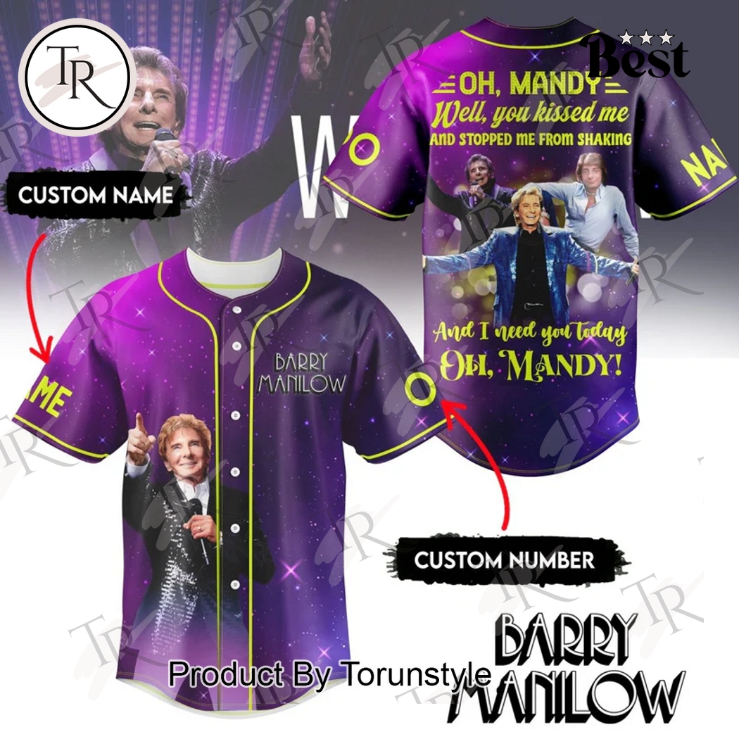 Barry Manilow Oh, Mandy! Custom Name Special Edition Baseball Jersey