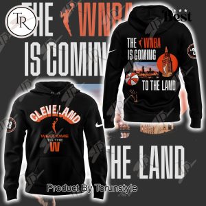 Cleveland Cavaliers Welcome To The WNBA Is Coming To The Land 2025 Hoodie