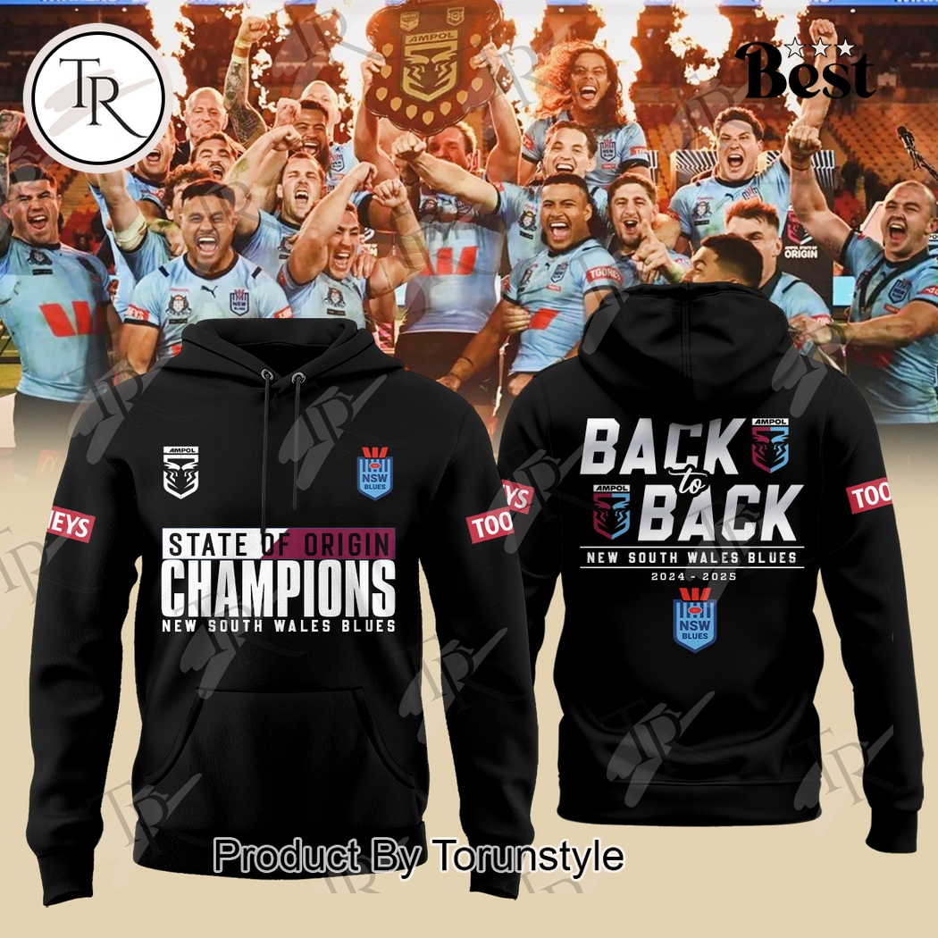New South Wales Blues State Of Origin Champions 2025 Back To Back Limited Edition Hoodie New South Wales Blues State Of Origin Champions 2025 Back To Back Limited Edition Hoodie