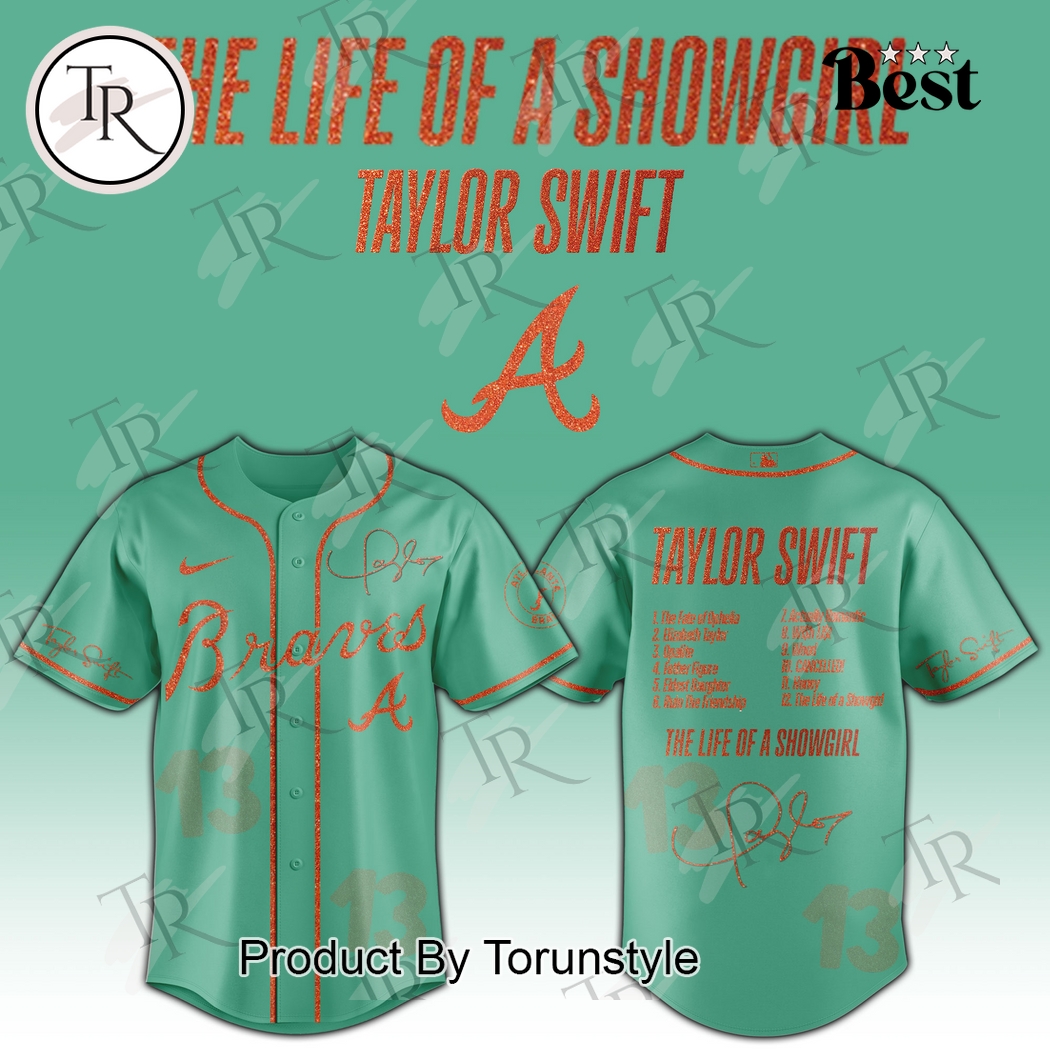 Atlanta Braves X Taylor Swift Album 2025 The Life Of A Showgirl Limited Edition Baseball Jersey Atlanta Braves X Taylor Swift Album 2025 The Life Of A Showgirl Limited Edition Baseball Jersey