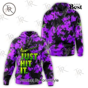 Just Hit It Special Edition Hoodie