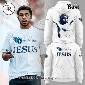Tennessee Titans 2025 Thank You Jesus Special Edition Hoodie