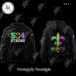 New Orleans Saints 504 Strong Hoodie